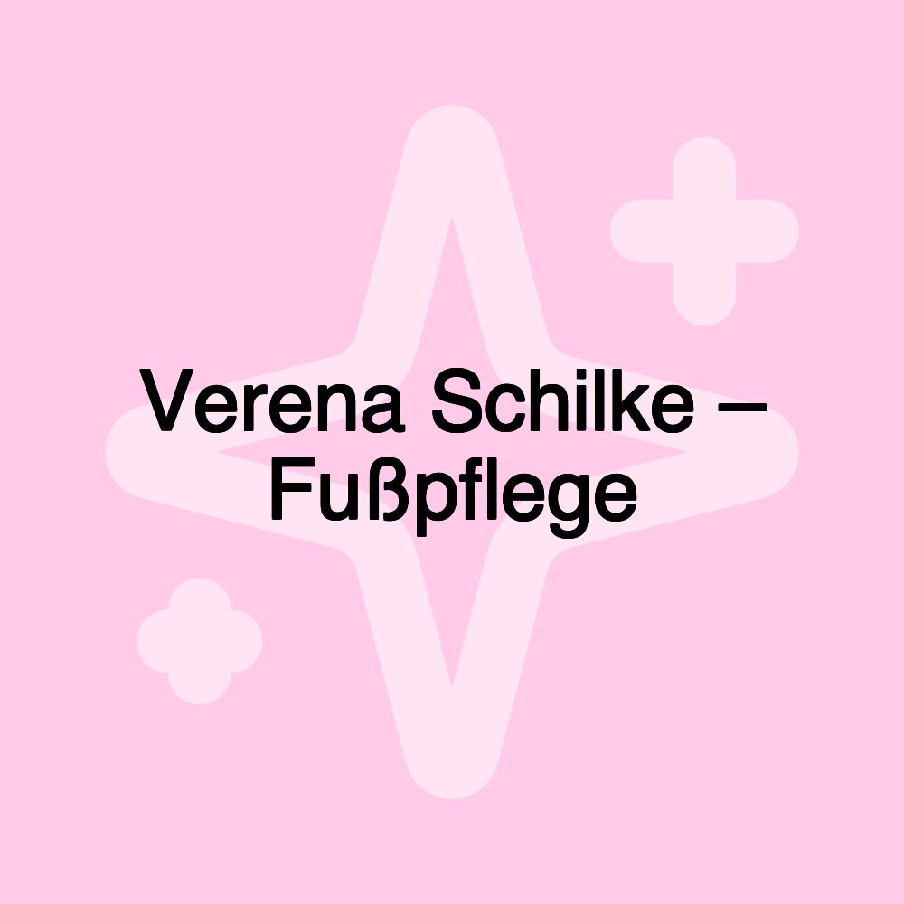 Verena Schilke – Fußpflege