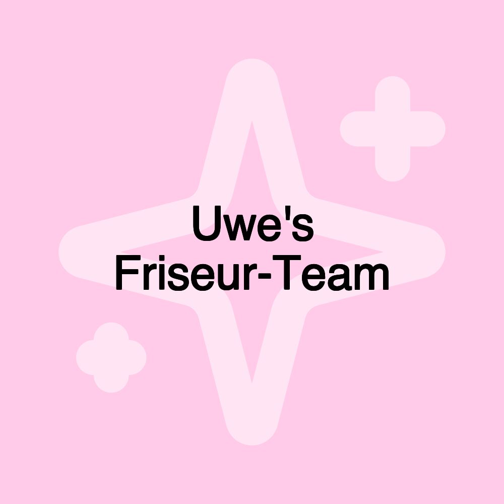 Uwe's Friseur-Team