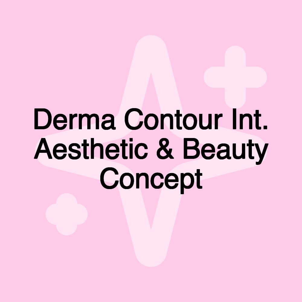 Derma Contour Int. Aesthetic & Beauty Concept