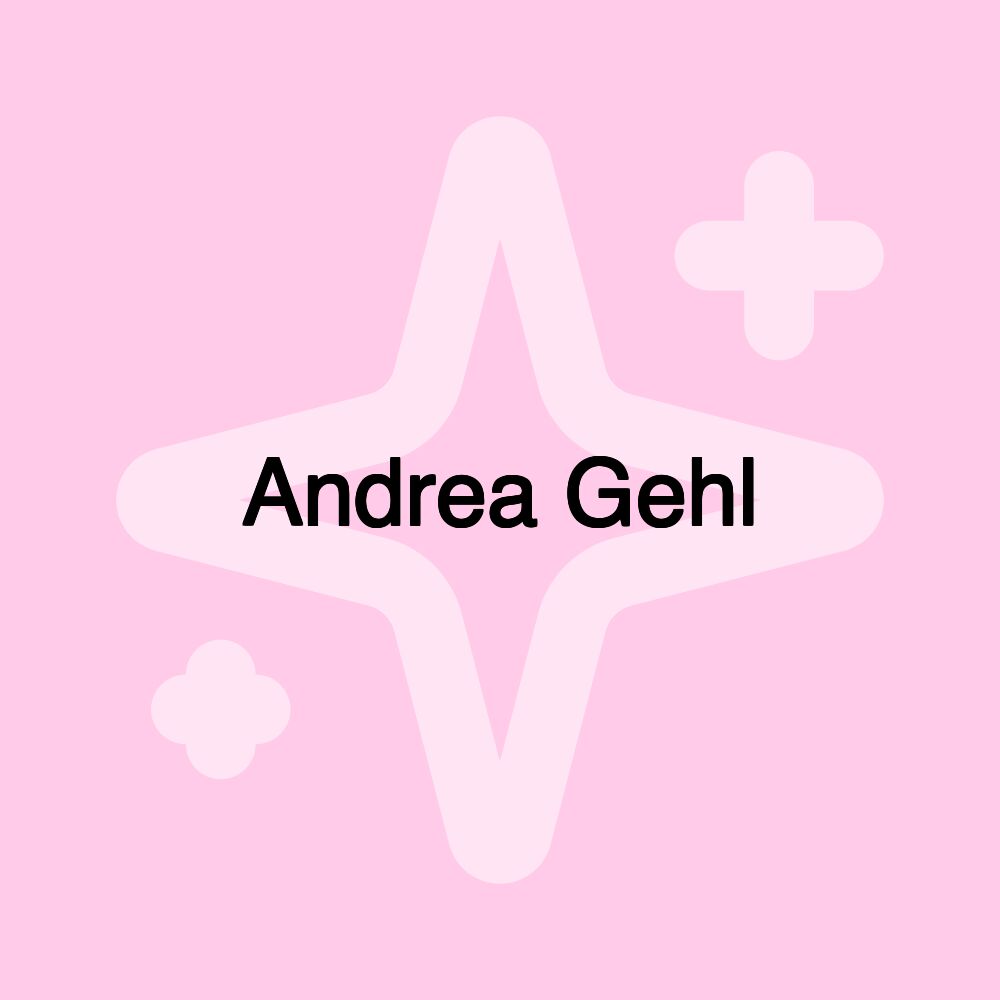 Andrea Gehl