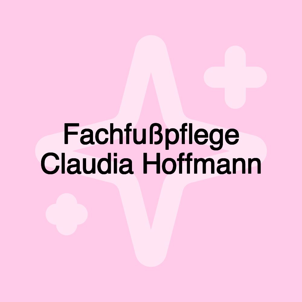 Fachfußpflege Claudia Hoffmann