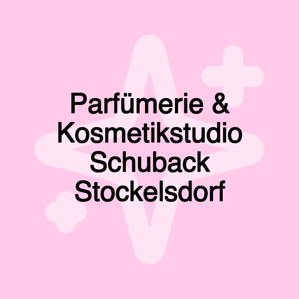 Parfümerie & Kosmetikstudio Schuback Stockelsdorf