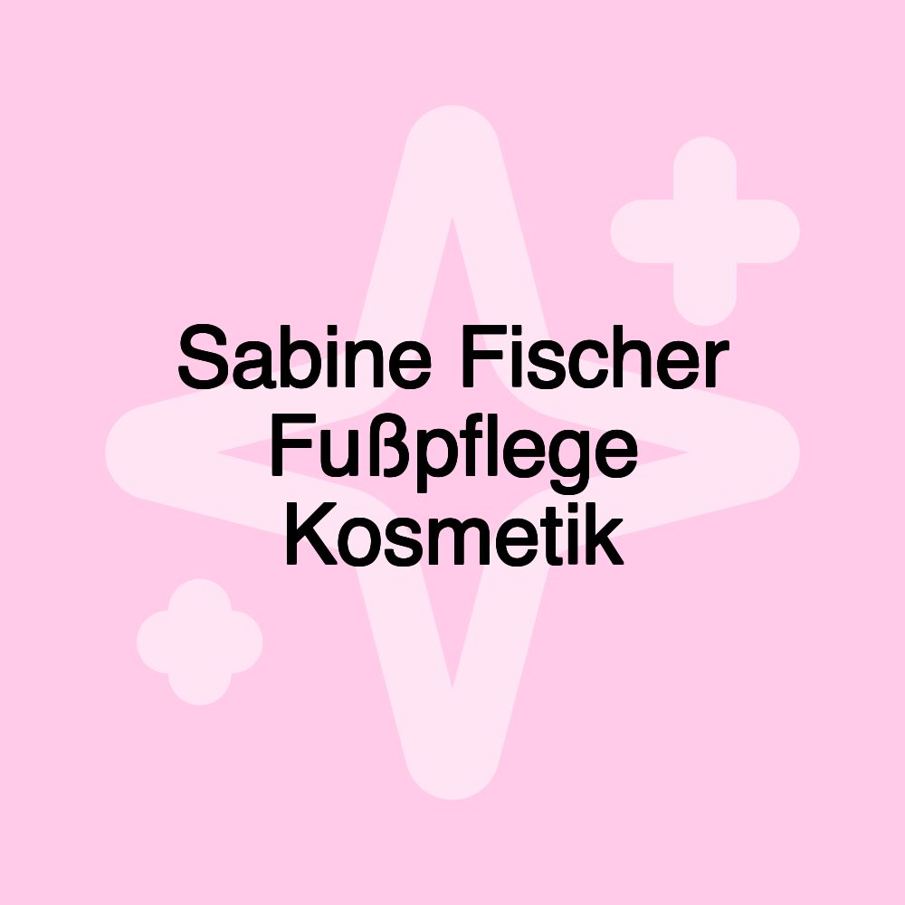 Sabine Fischer Fußpflege Kosmetik