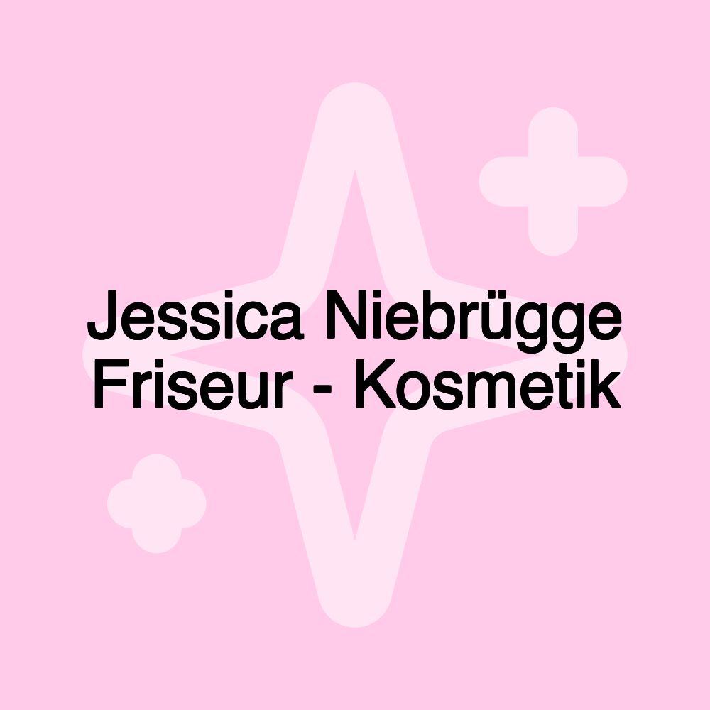 Jessica Niebrügge Friseur - Kosmetik