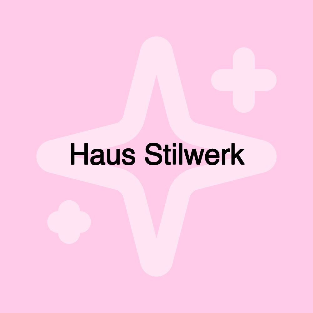 Haus Stilwerk