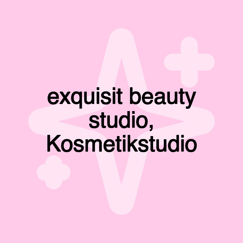 exquisit beauty studio, Kosmetikstudio