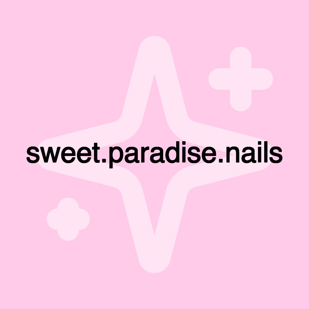 sweet.paradise.nails