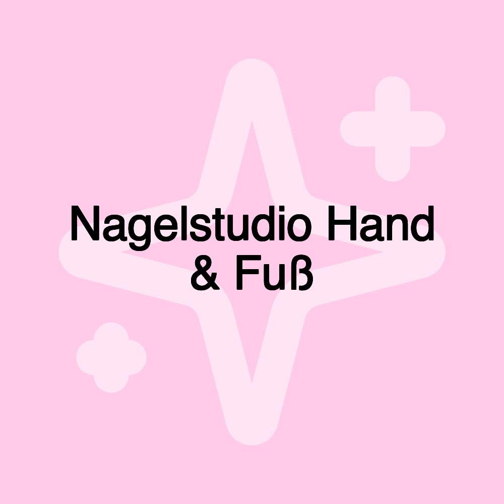 Nagelstudio Hand & Fuß