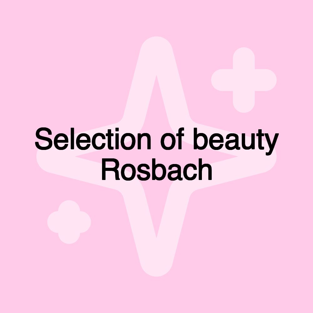 Selection of beauty Rosbach