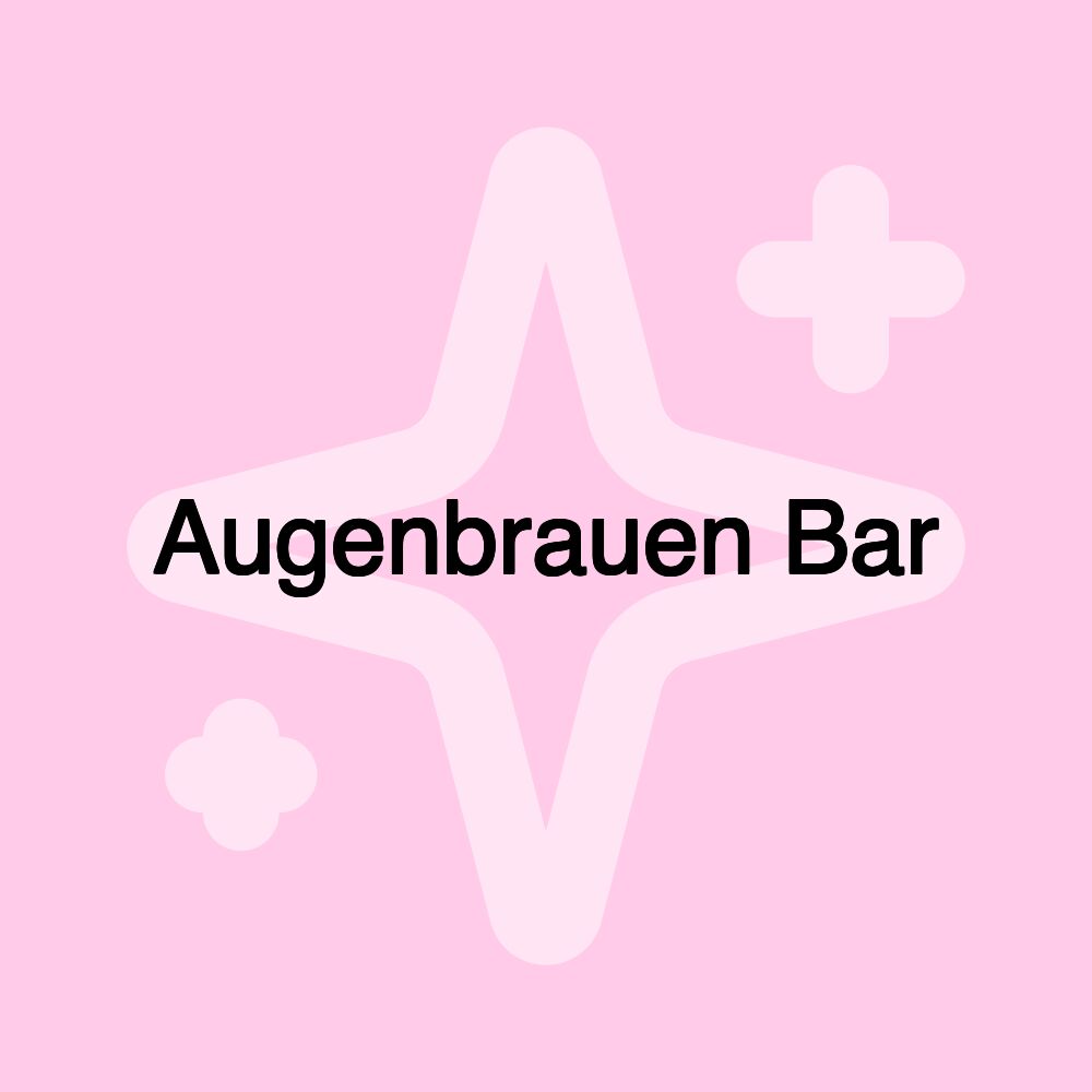 Augenbrauen Bar