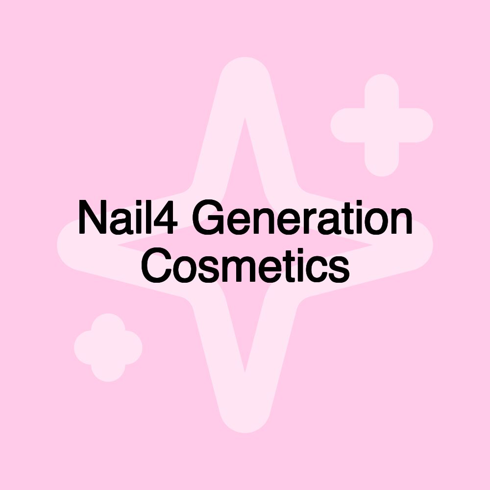 Nail4 Generation Cosmetics