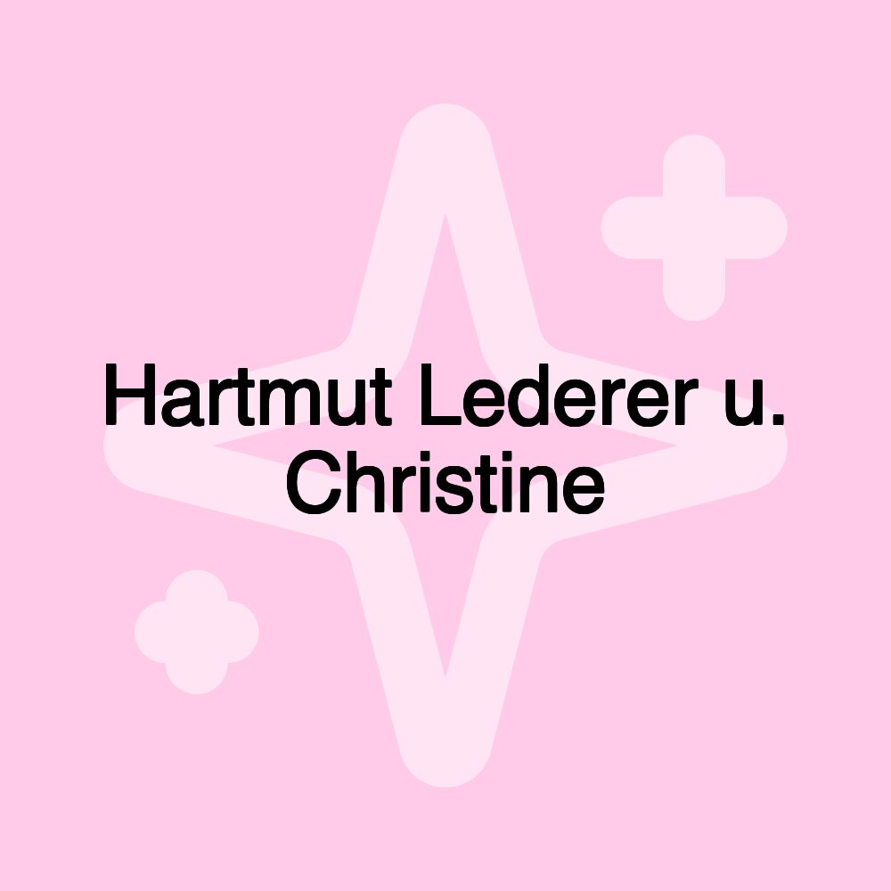 Hartmut Lederer u. Christine