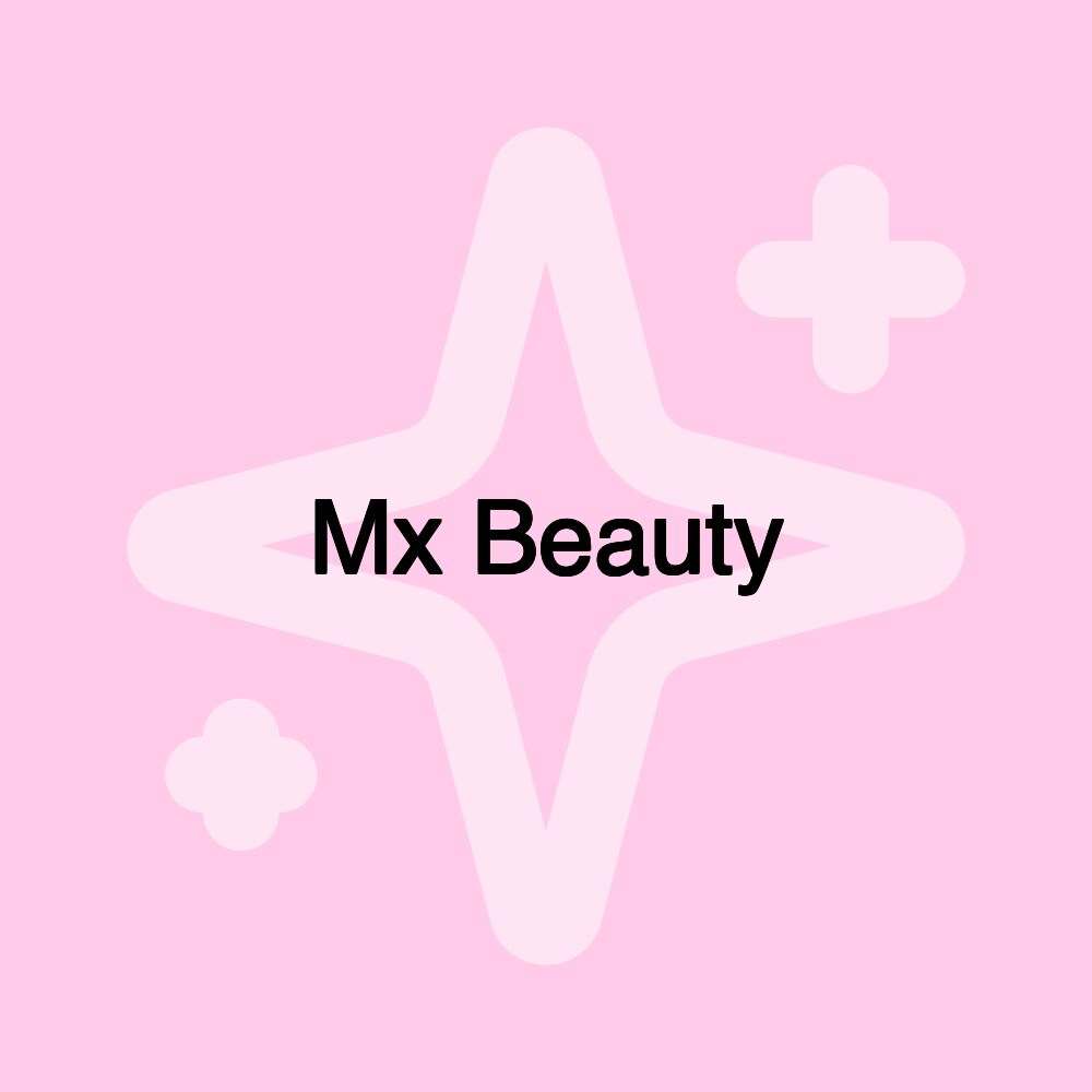 Mx Beauty