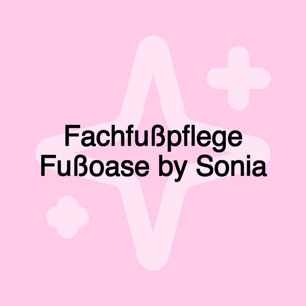 Fachfußpflege Fußoase by Sonia