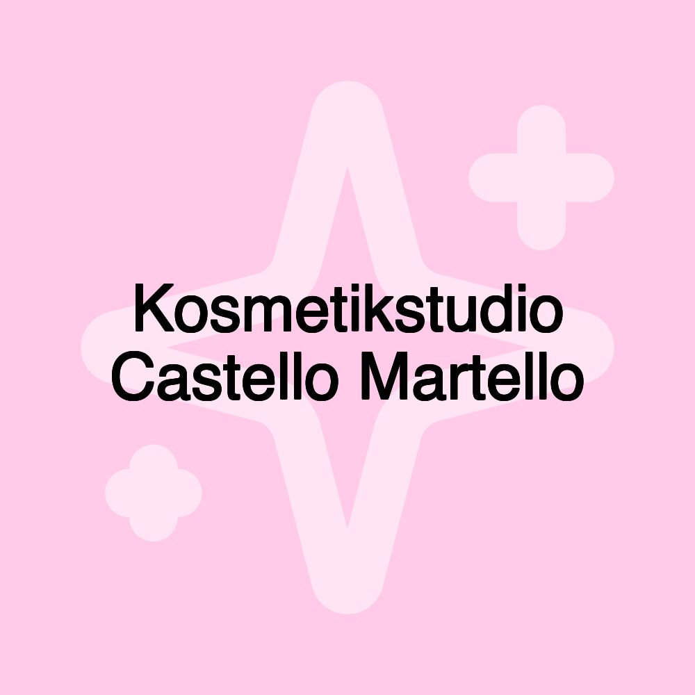 Kosmetikstudio Castello Martello