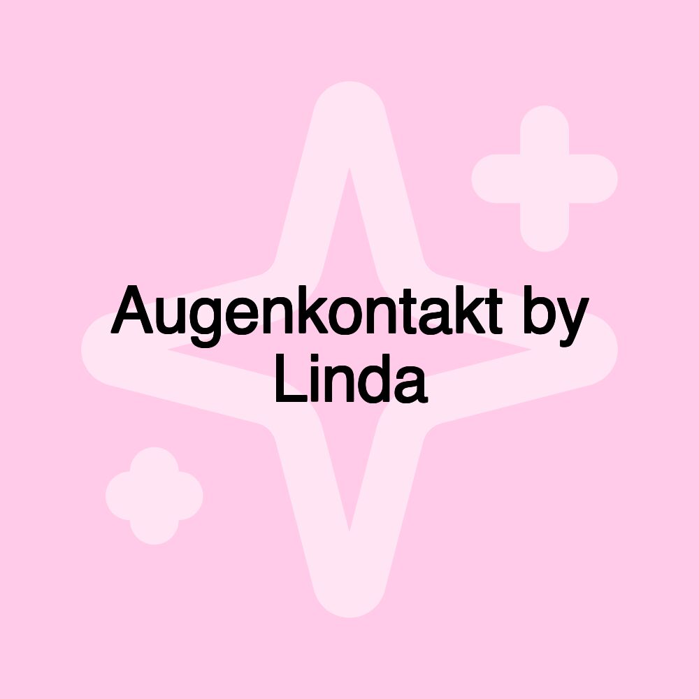 Augenkontakt by Linda