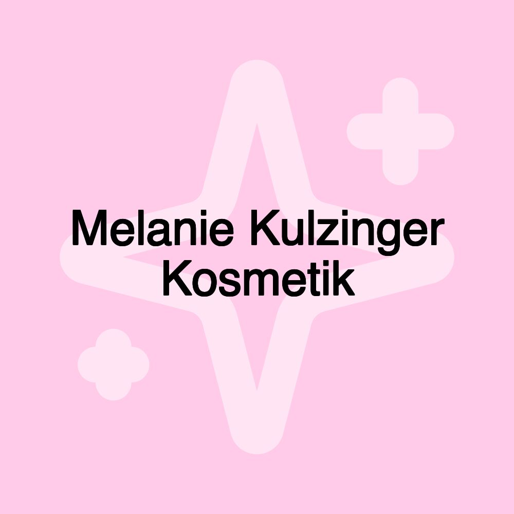 Melanie Kulzinger Kosmetik