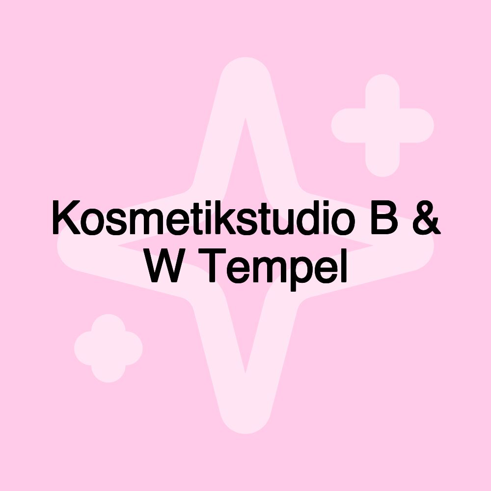 Kosmetikstudio B & W Tempel