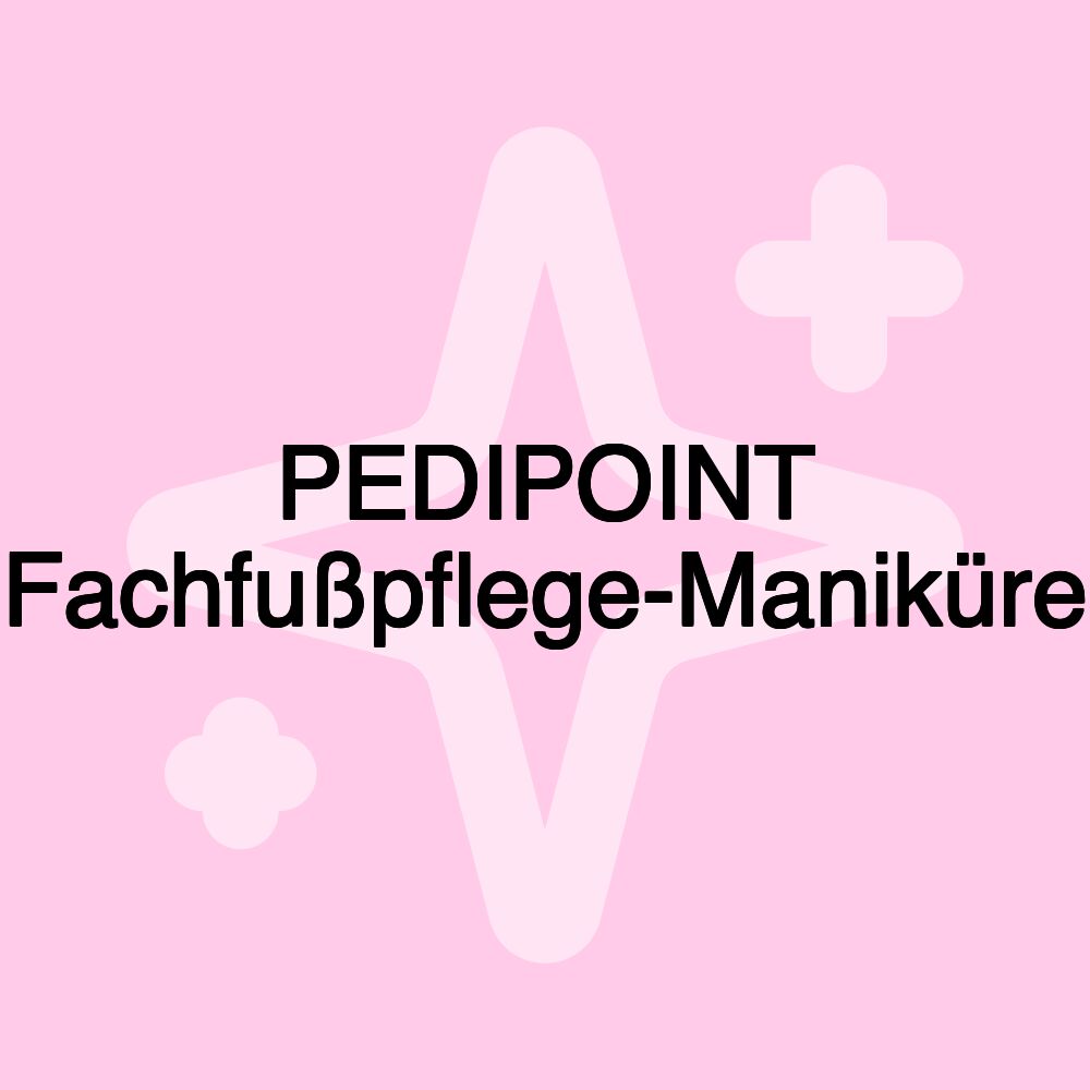 PEDIPOINT Fachfußpflege-Maniküre