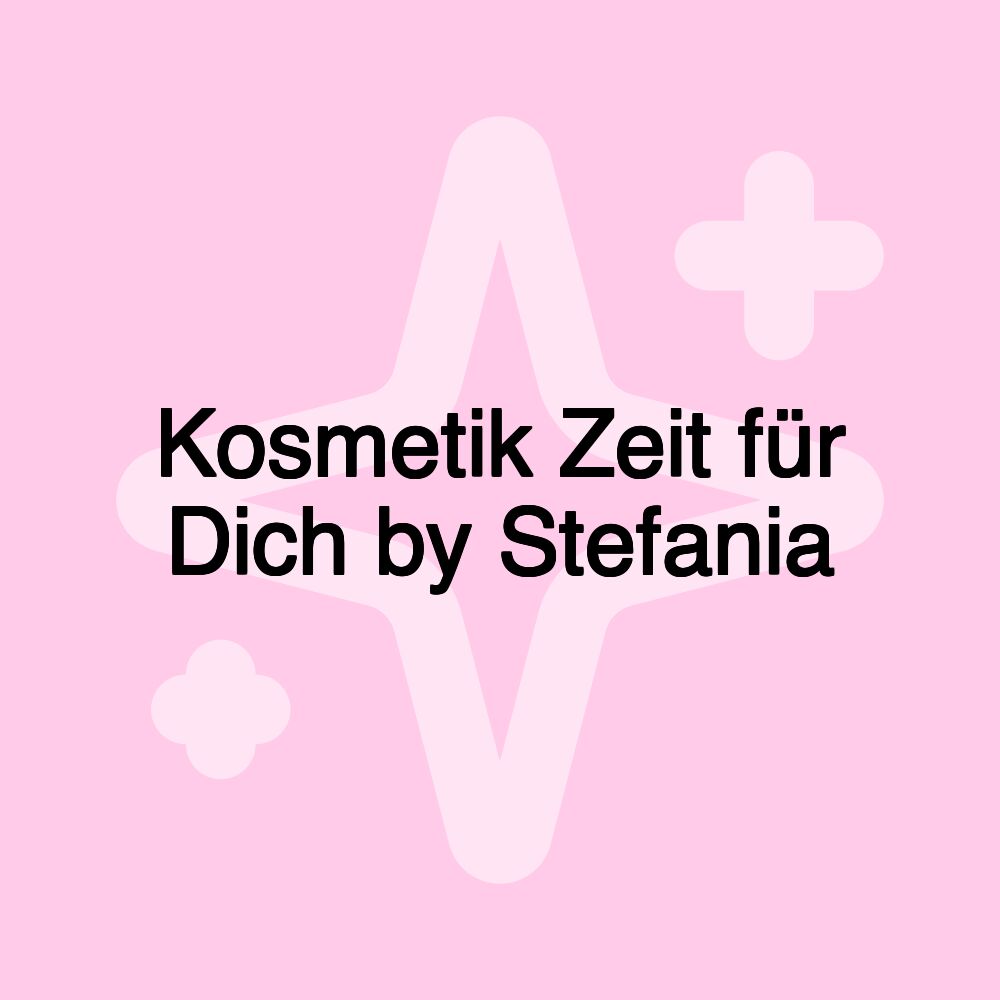 Kosmetik Zeit für Dich by Stefania