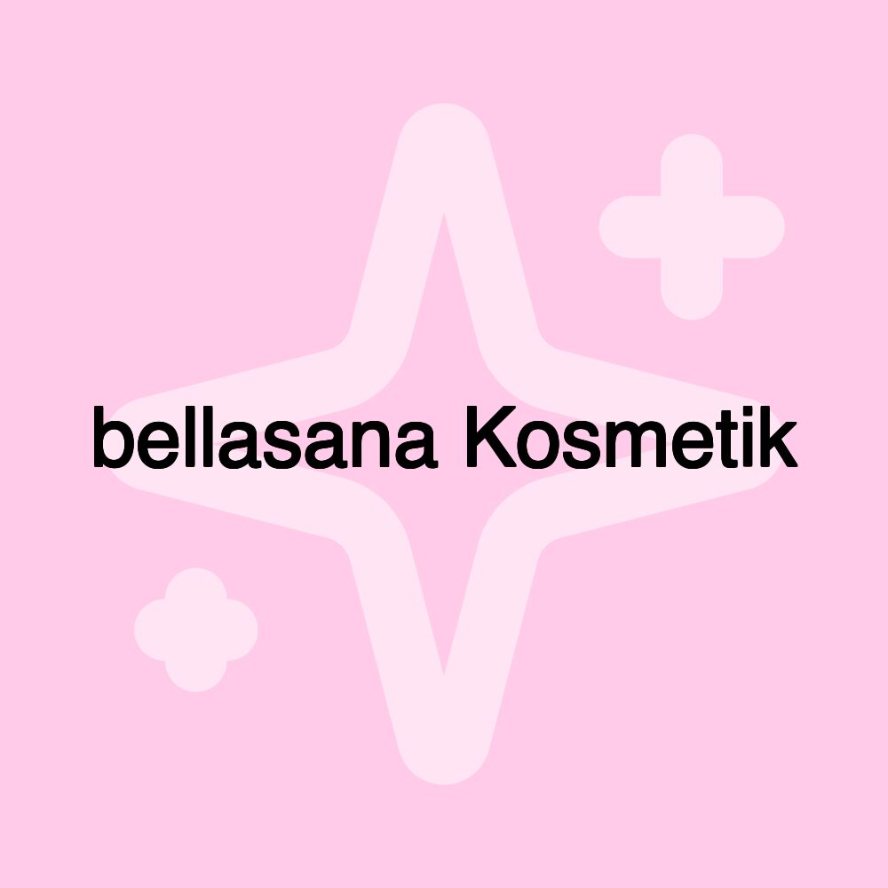 bellasana Kosmetik