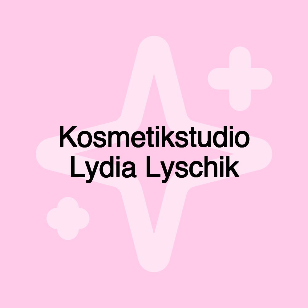 Kosmetikstudio Lydia Lyschik