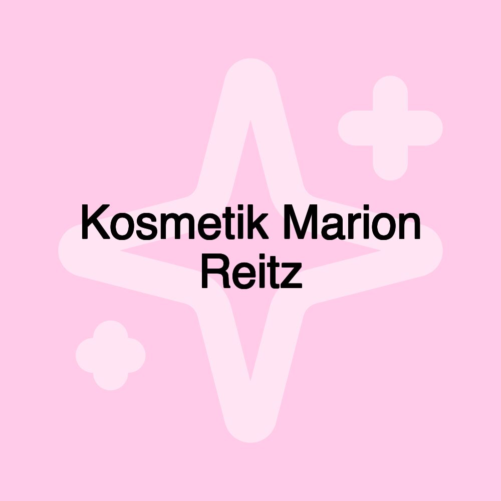 Kosmetik Marion Reitz