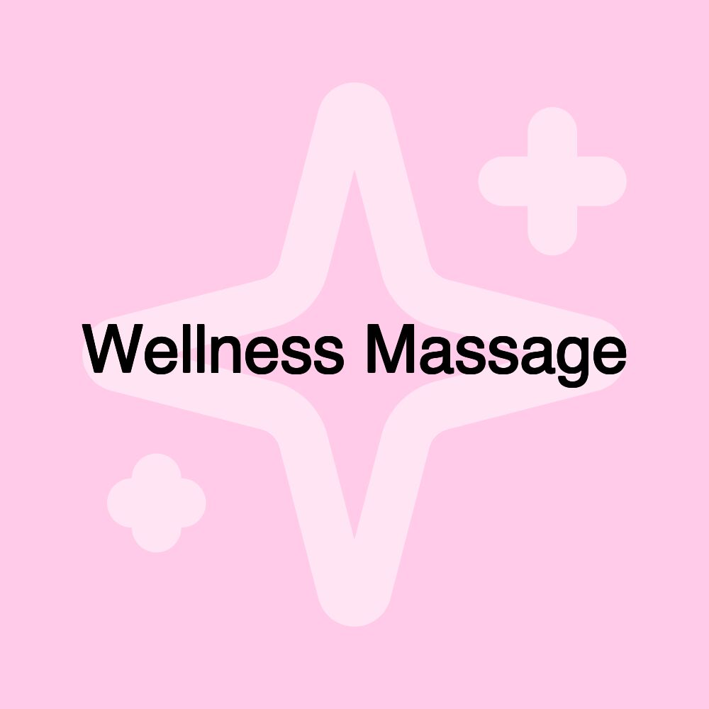 Wellness Massage