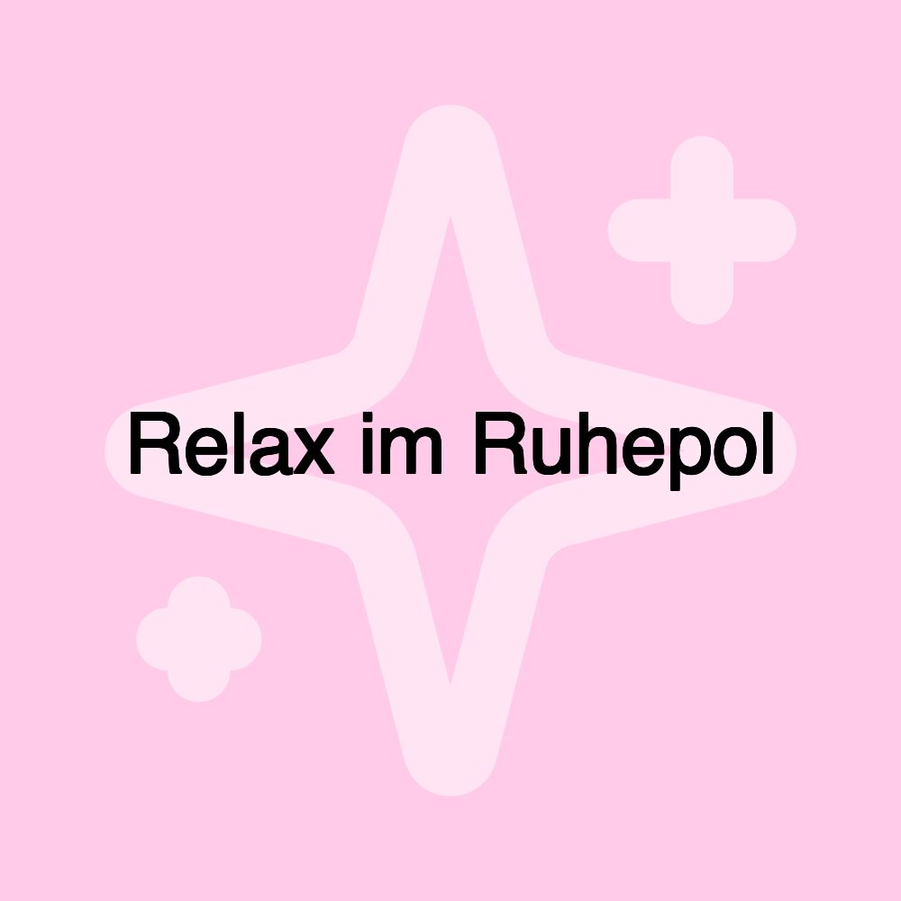 Relax im Ruhepol