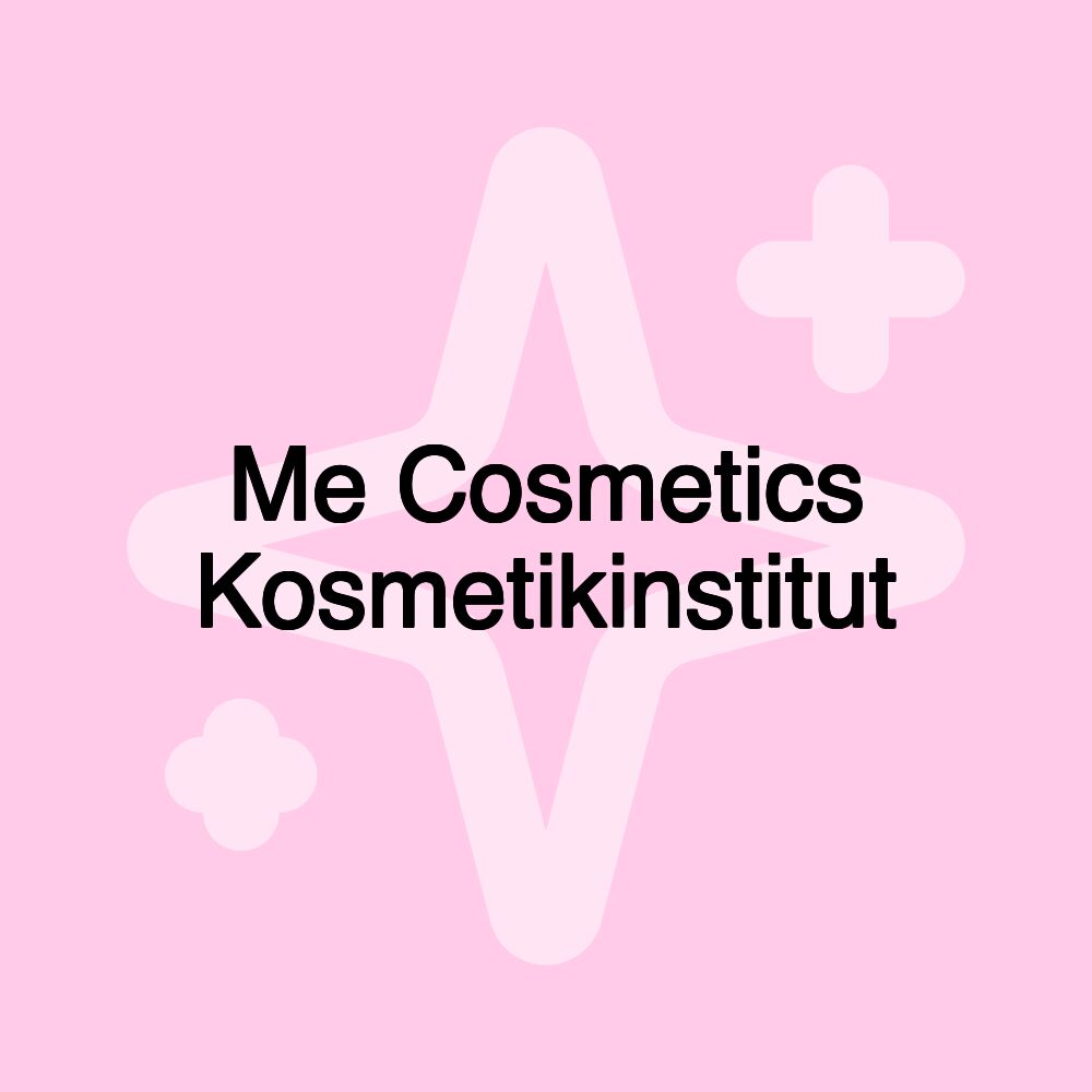 Me Cosmetics Kosmetikinstitut