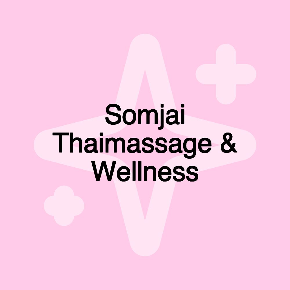 Somjai Thaimassage & Wellness