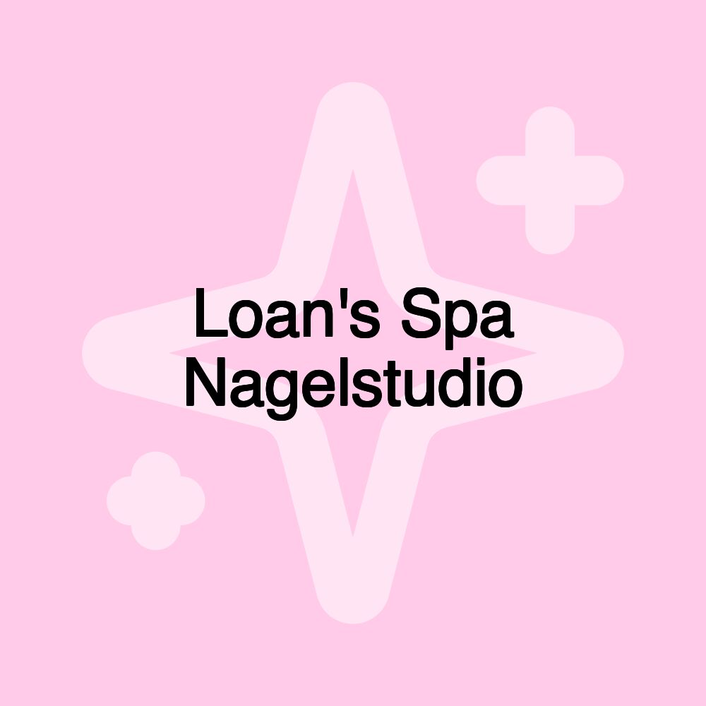 Loan's Spa Nagelstudio