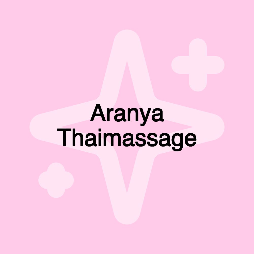 Aranya Thaimassage