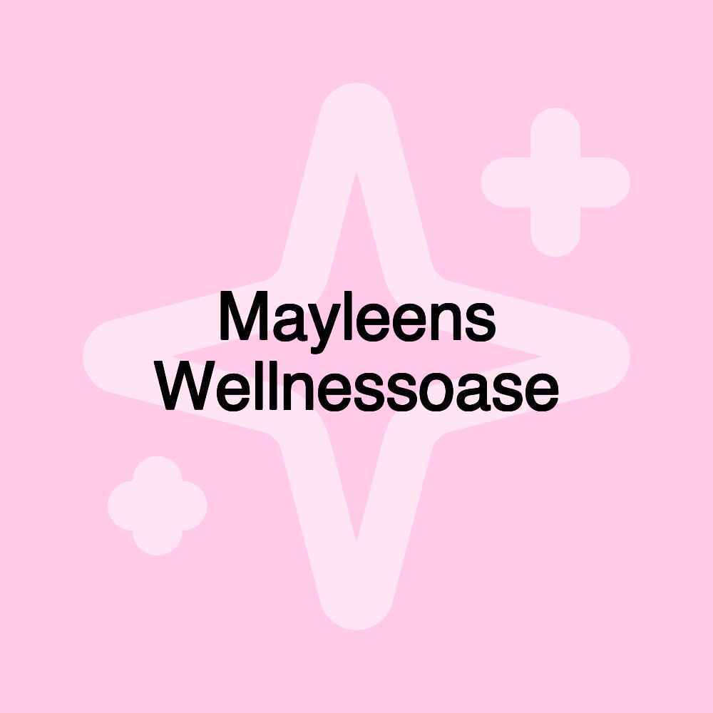 Mayleens Wellnessoase