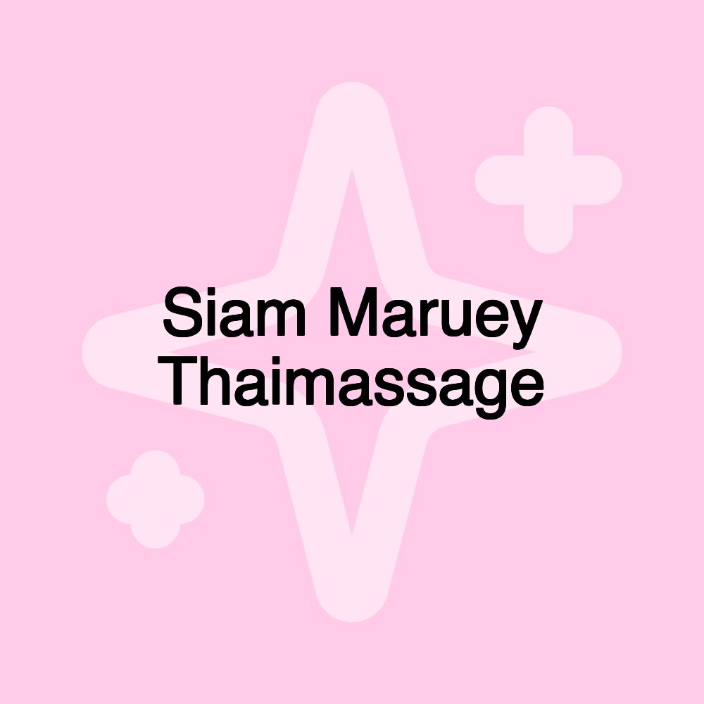 Siam Maruey Thaimassage