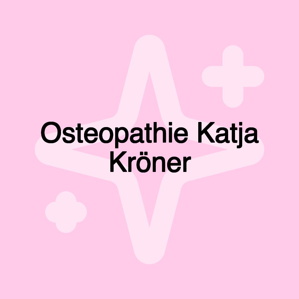 Osteopathie Katja Kröner