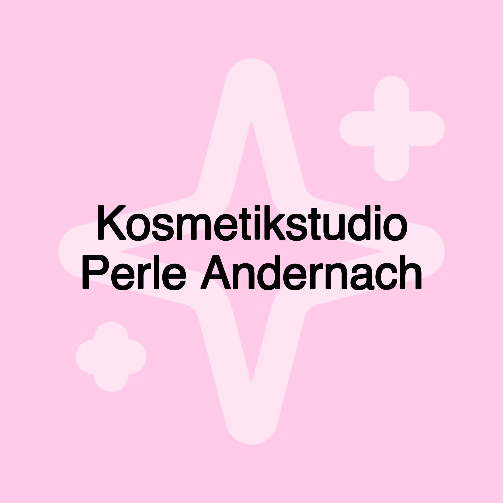 Kosmetikstudio Perle Andernach