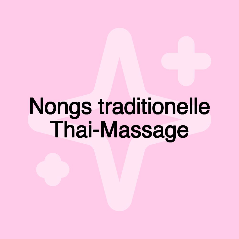 Nongs traditionelle Thai-Massage