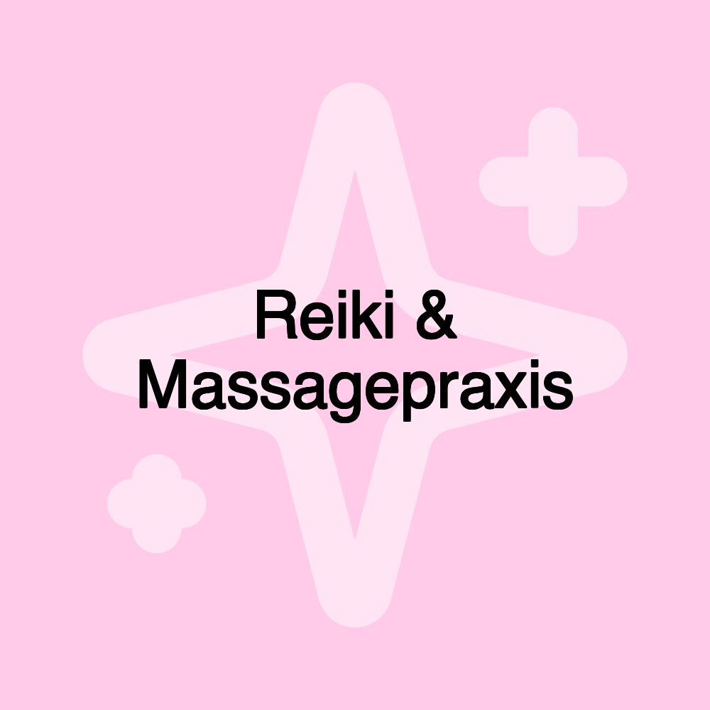 Reiki & Massagepraxis