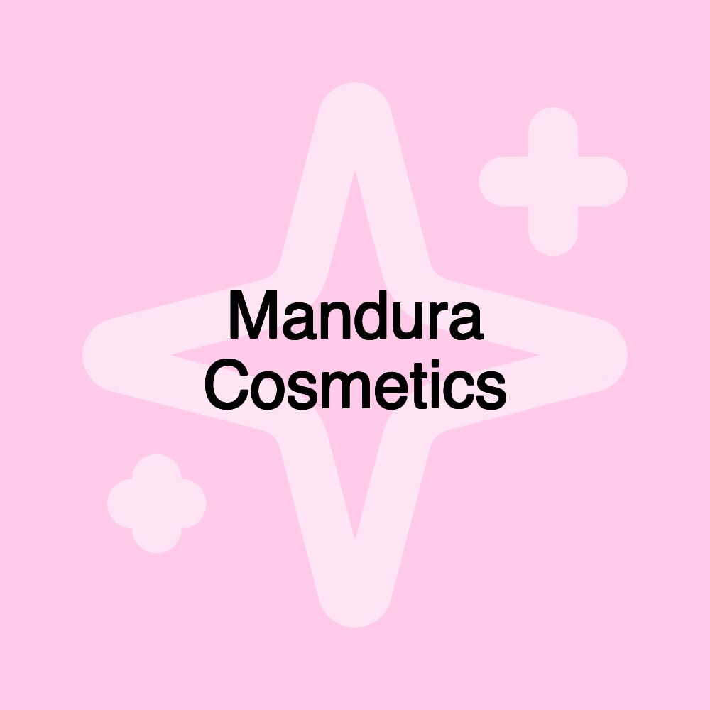 Mandura Cosmetics