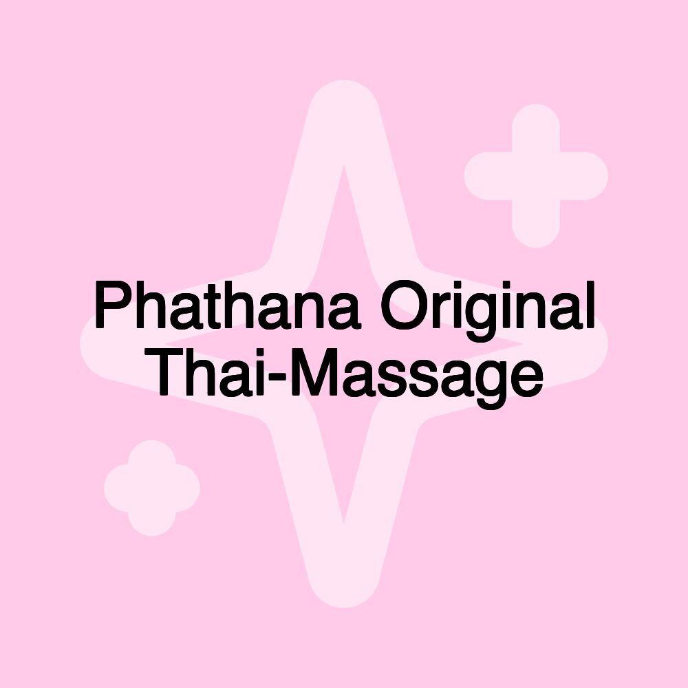 Phathana Original Thai-Massage