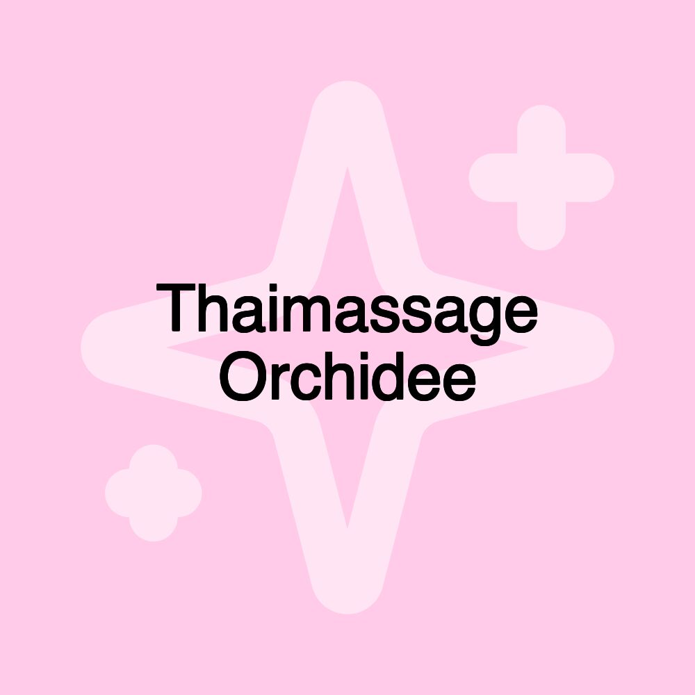 Thaimassage Orchidee