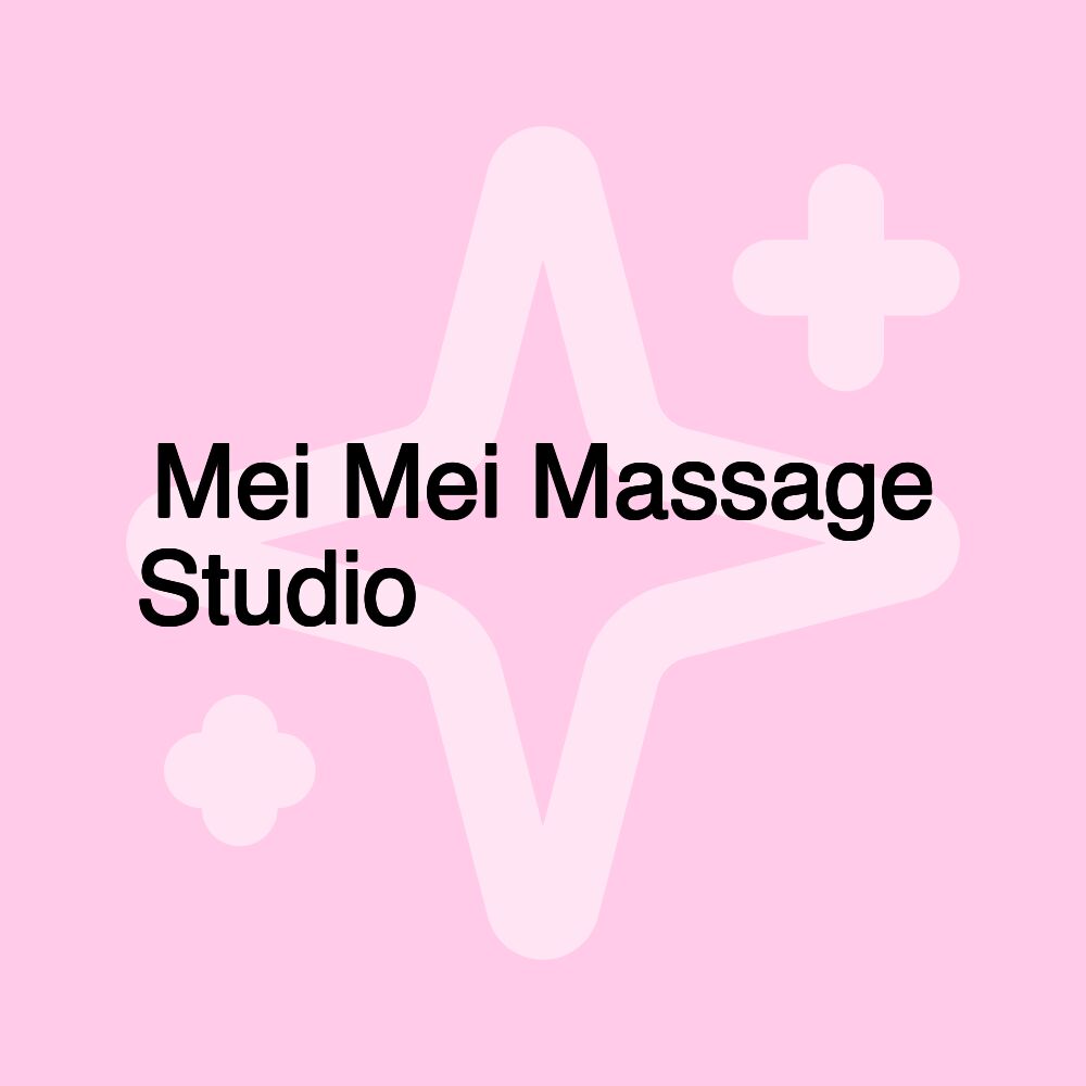 Mei Mei Massage Studio 美美保健按摩中心