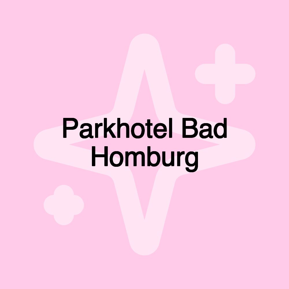 Parkhotel Bad Homburg