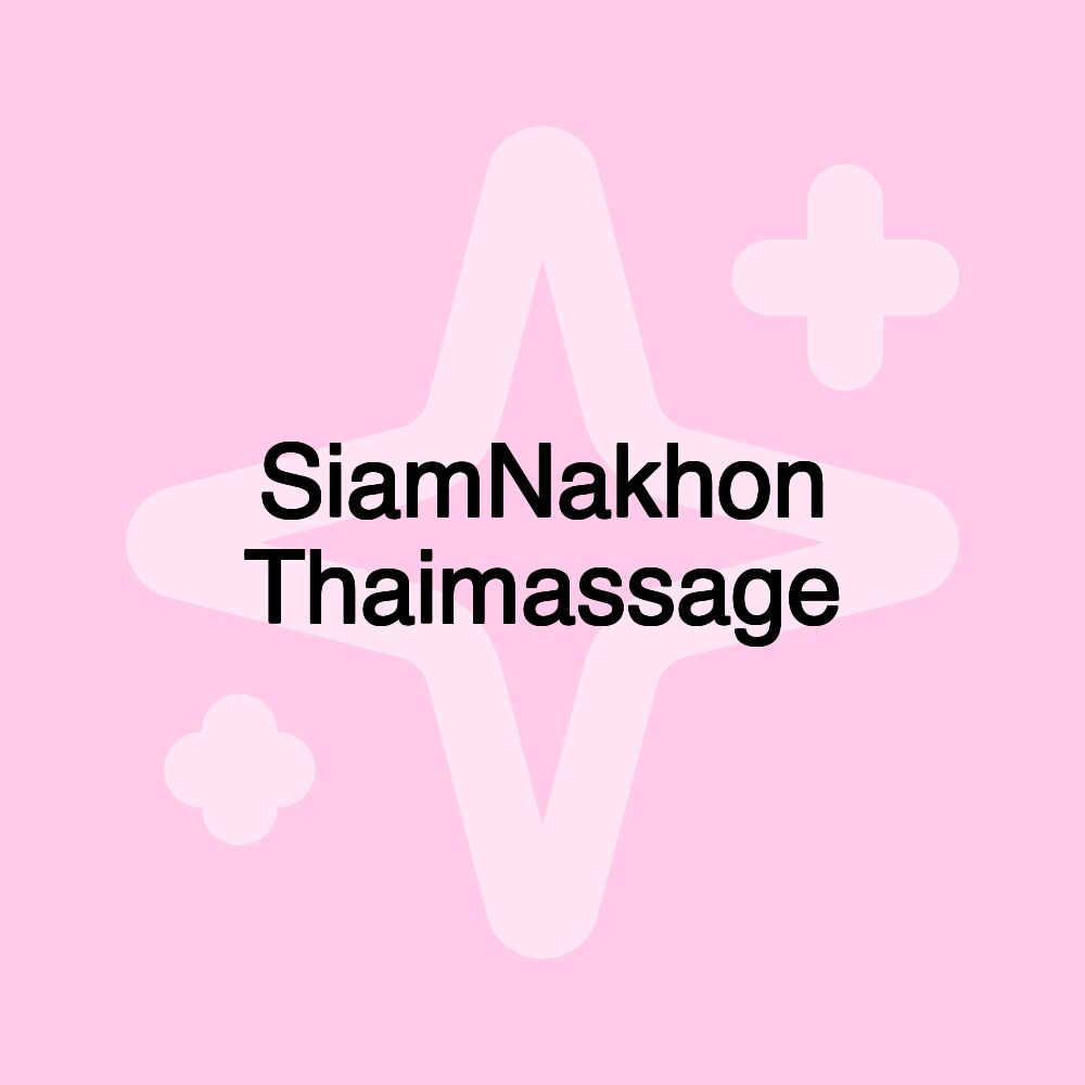 SiamNakhon Thaimassage