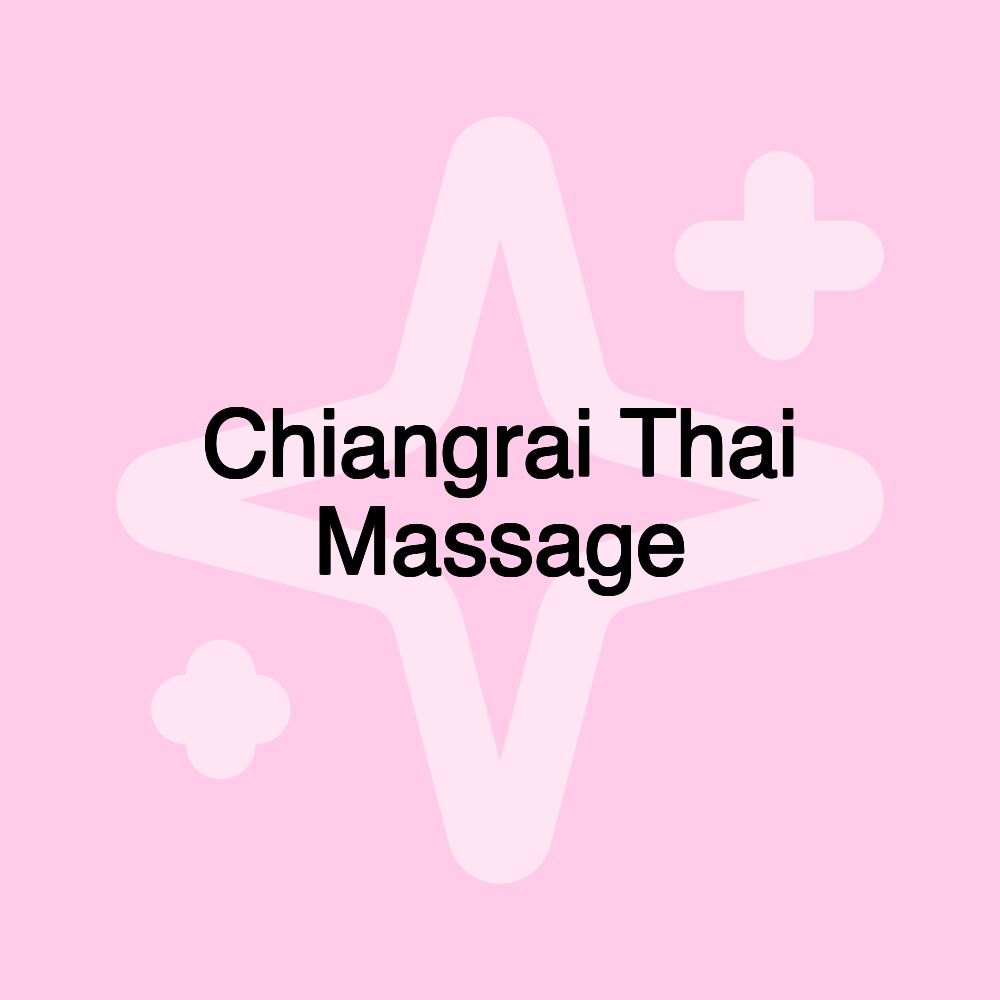 Chiangrai Thai Massage