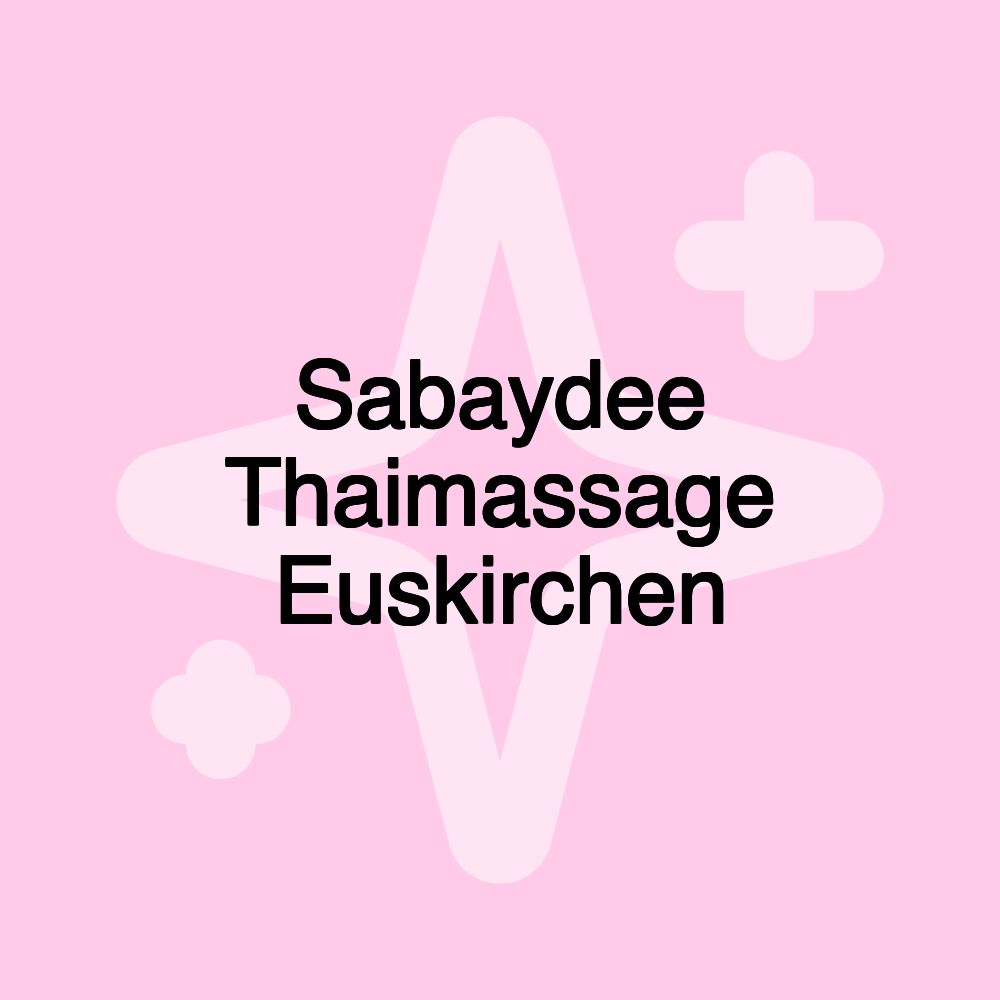 Sabaydee Thaimassage Euskirchen