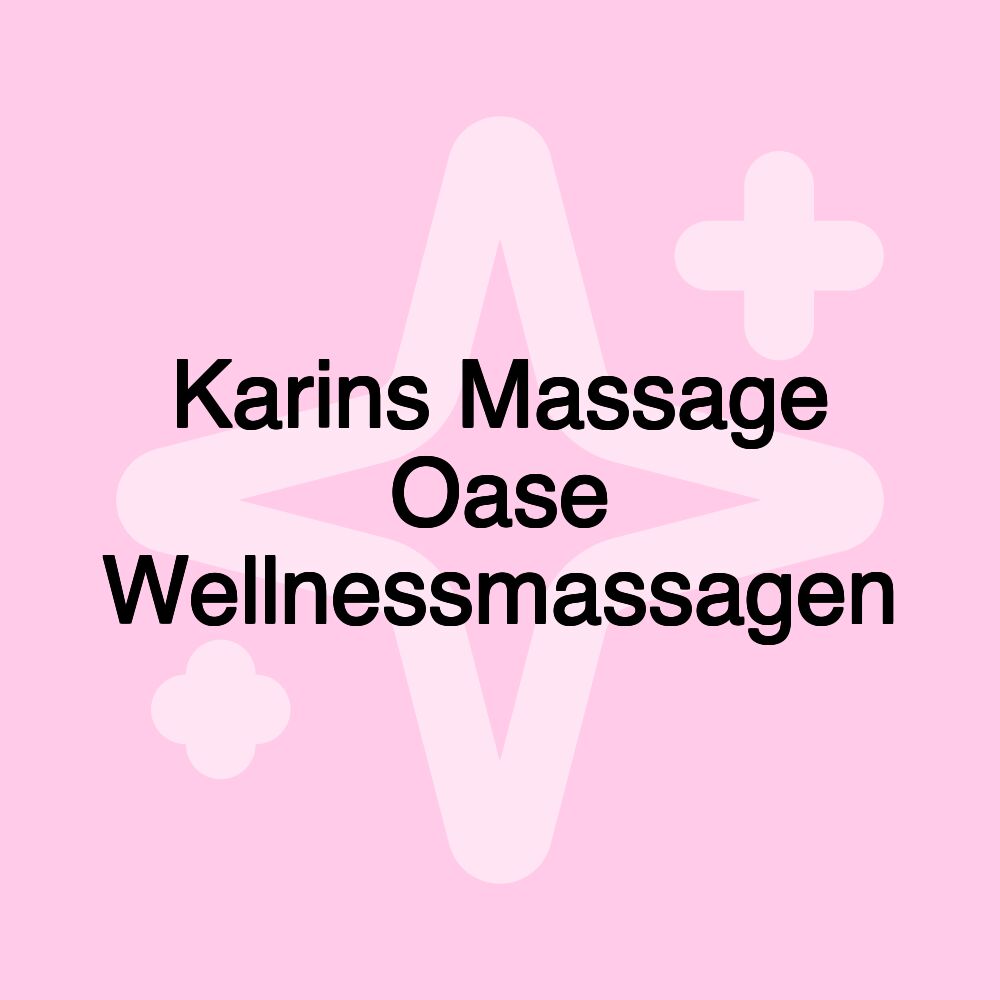 Karins Massage Oase Wellnessmassagen