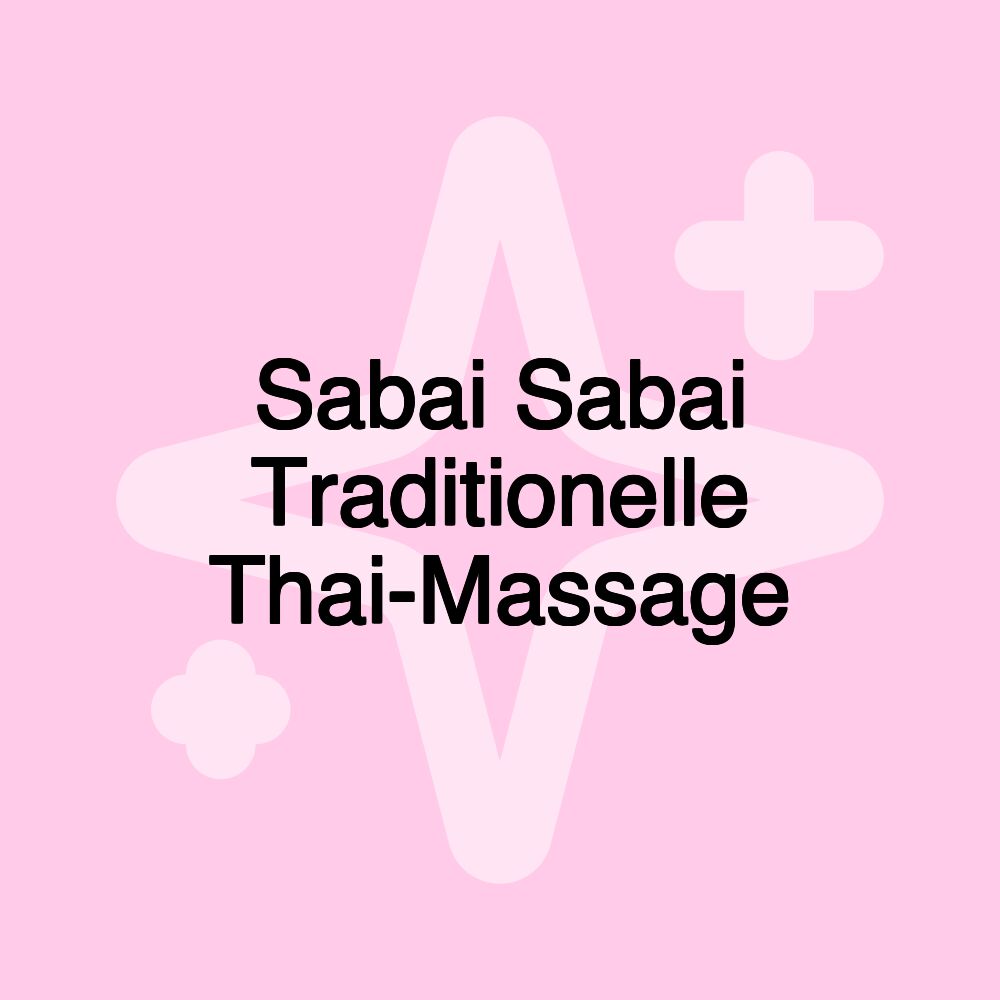 Sabai Sabai Traditionelle Thai-Massage