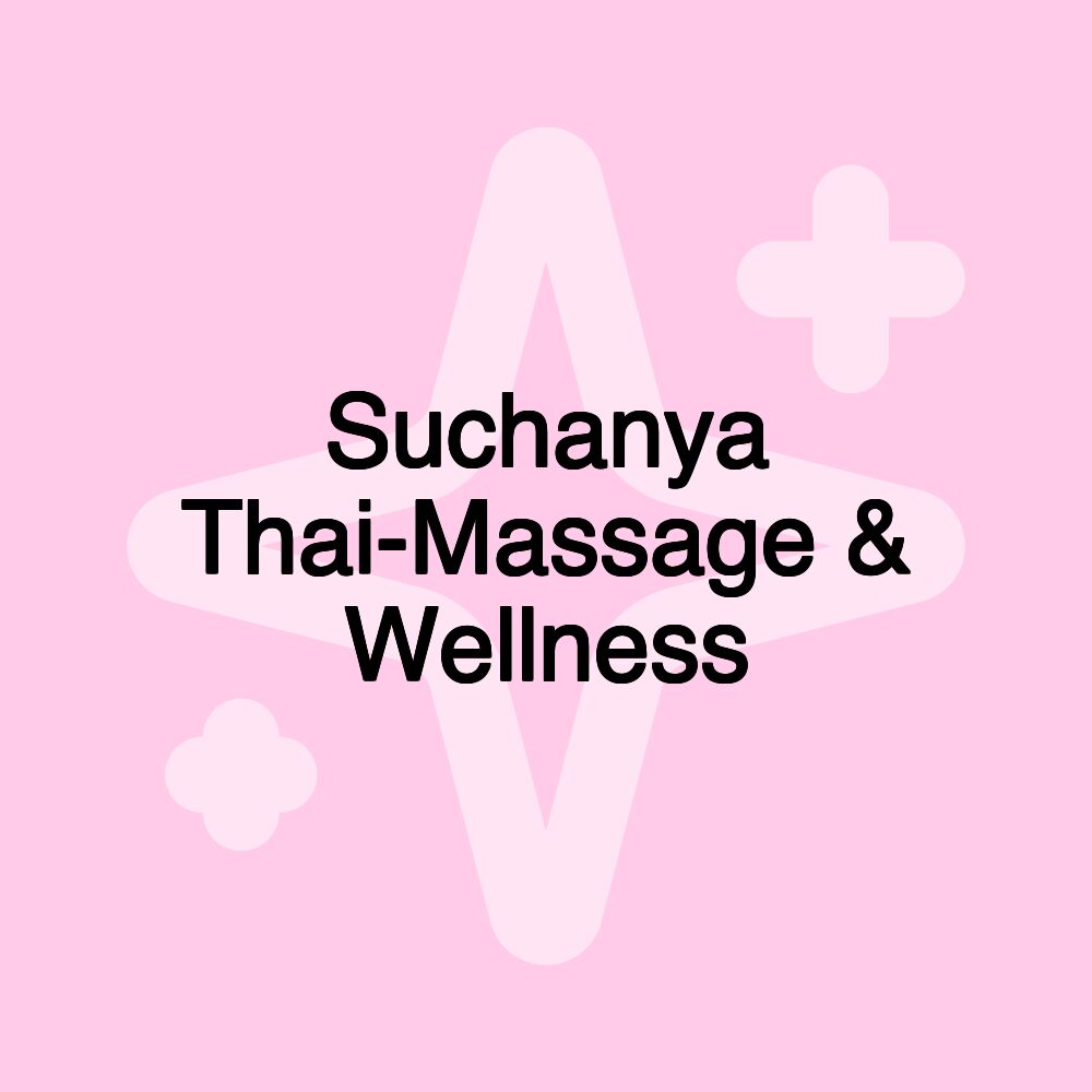 Suchanya Thai-Massage & Wellness